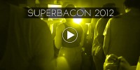 superbacon 2012